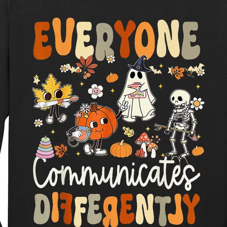 Everyone Communicates Differently Speech Therapy Halloween Tall Long Sleeve T-Shirt