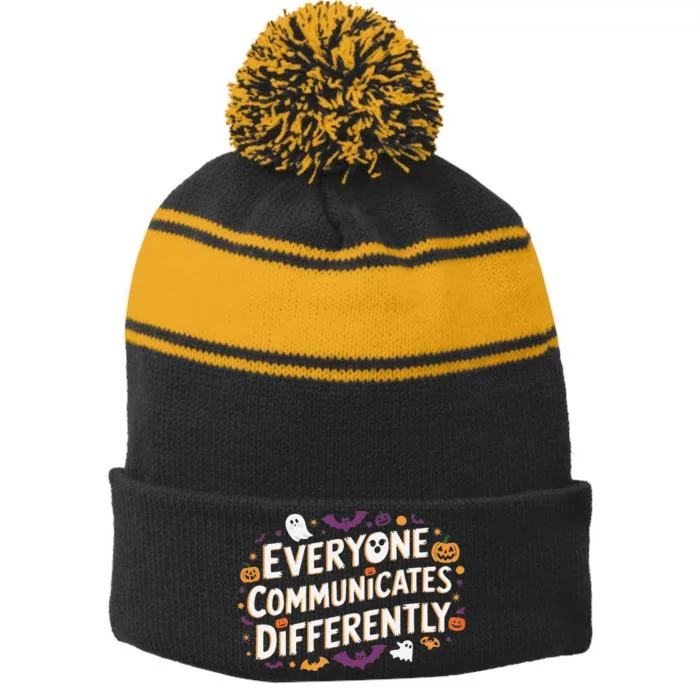 Everyone Communicates Differently Speech Therapy Halloween Stripe Pom Pom Beanie