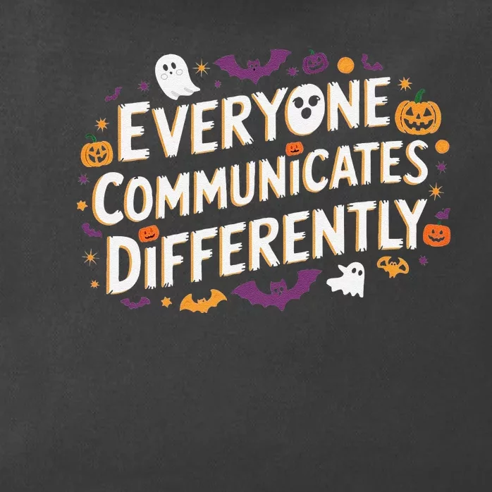 Everyone Communicates Differently Speech Therapy Halloween Zip Tote Bag