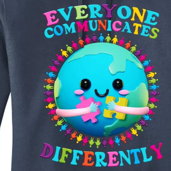 Everyone Communicated Differently Autism Awareness Acceptance Women's Pullover Hoodie