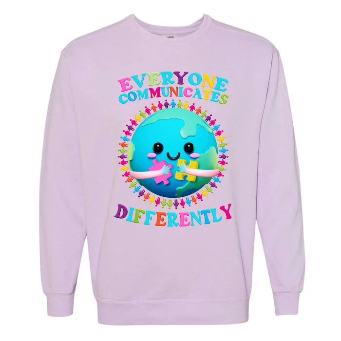 Everyone Communicated Differently Autism Awareness Acceptance Garment-Dyed Sweatshirt