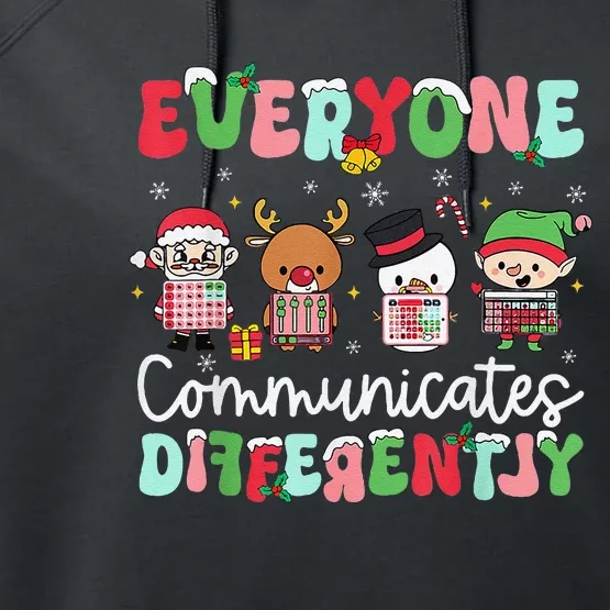 Everyone Communicate Differently Speech Therapy Christmas Performance Fleece Hoodie