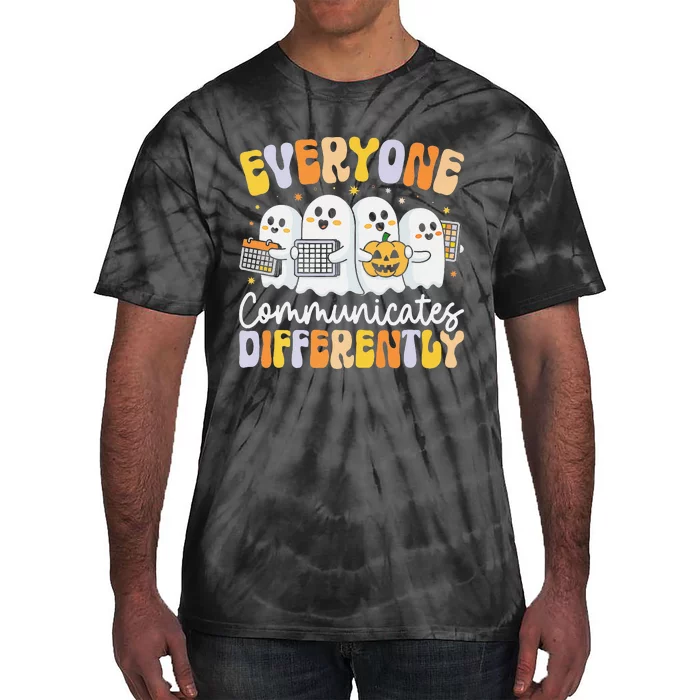 Everyone Communicates Differently Halloween Teacher Tie-Dye T-Shirt