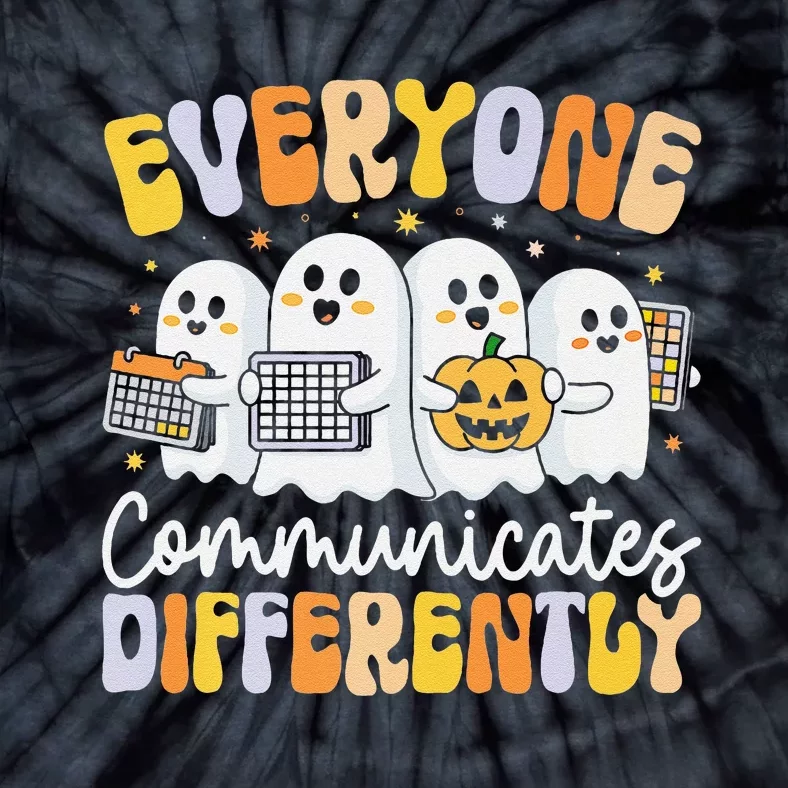 Everyone Communicates Differently Halloween Teacher Tie-Dye T-Shirt