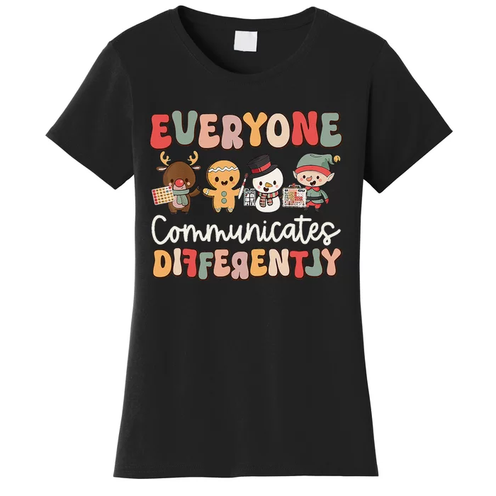 Everyone Communicates Differently Groovy Christmas Slp Xmas Women's T-Shirt