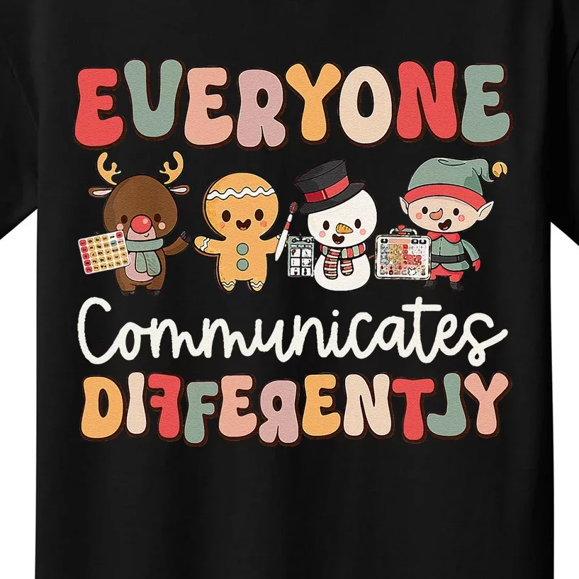 Everyone Communicates Differently Groovy Christmas Slp Xmas Kids T-Shirt