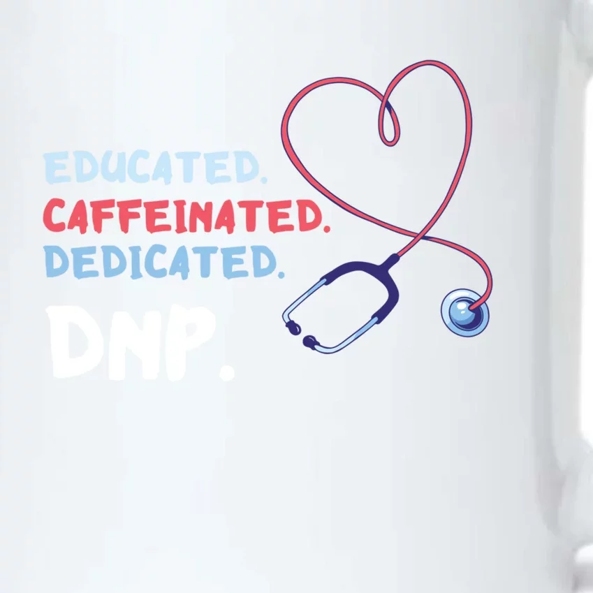 Educated Caffeinated Dedicated Nursing Practice Dnp Doctor Gift Black Color Changing Mug