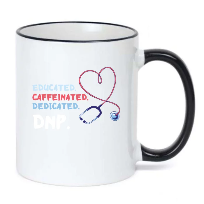 Educated Caffeinated Dedicated Nursing Practice Dnp Doctor Gift Black Color Changing Mug