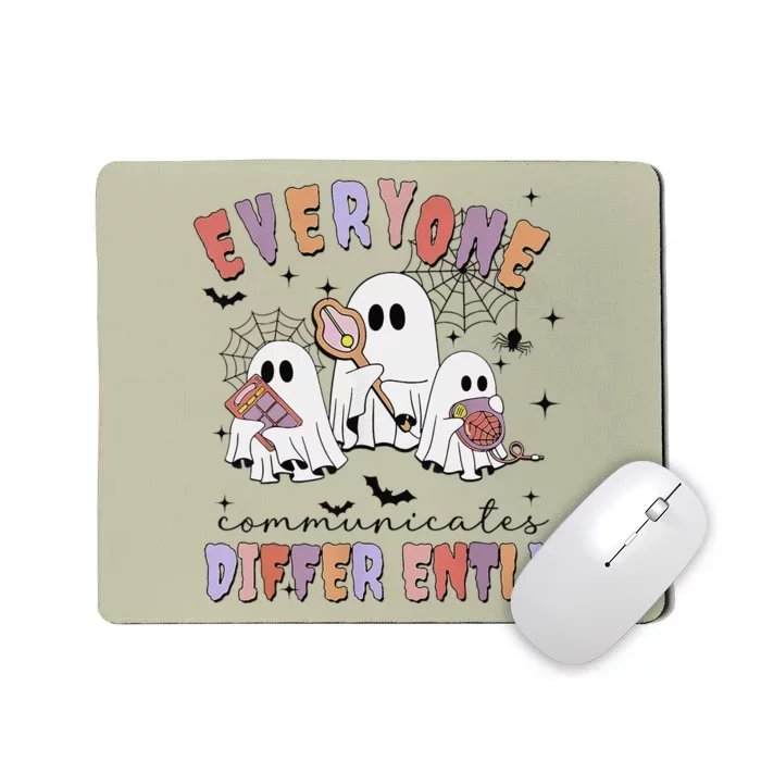 Everyone Communicate Differently Cute Ghost Halloween Autism Mousepad