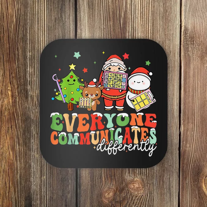 Everyone Communicates Differently Christmas Slp Therapy Coaster