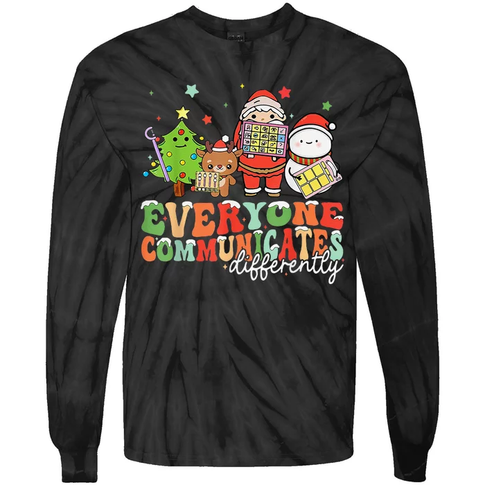 Everyone Communicates Differently Christmas Slp Therapy Tie-Dye Long Sleeve Shirt