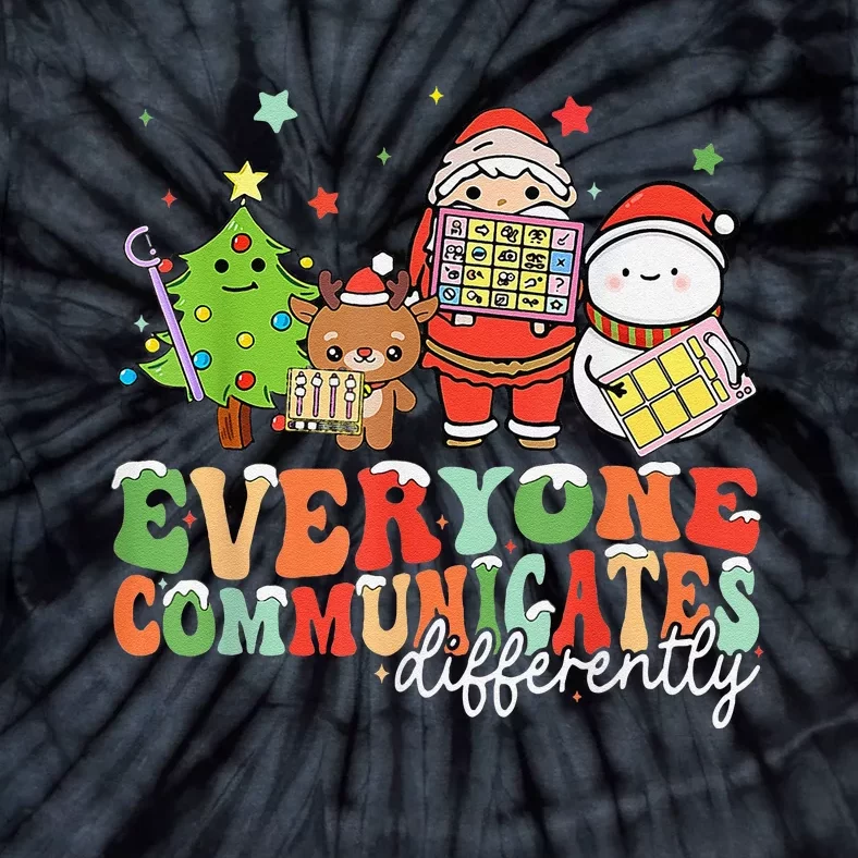 Everyone Communicates Differently Christmas Slp Therapy Tie-Dye T-Shirt