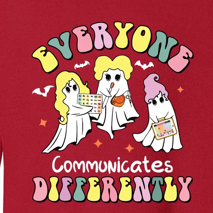 Everyone Communicates Differently Halloween Autism Teacher Toddler Sweatshirt