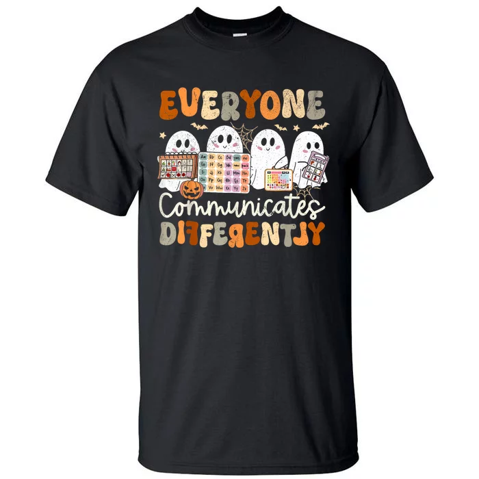 Everyone Communicates Differently Halloween Slp Sped Teacher Tall T-Shirt