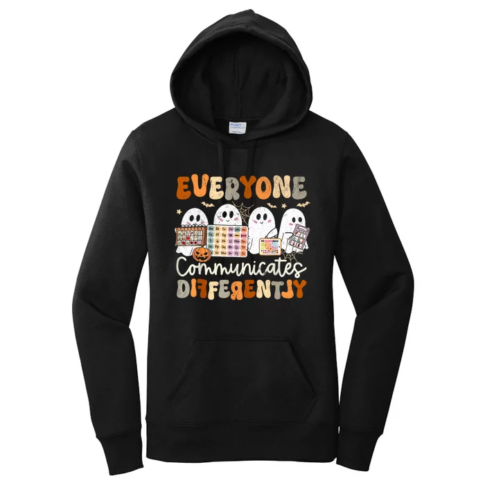 Everyone Communicates Differently Halloween Slp Sped Teacher Women's Pullover Hoodie