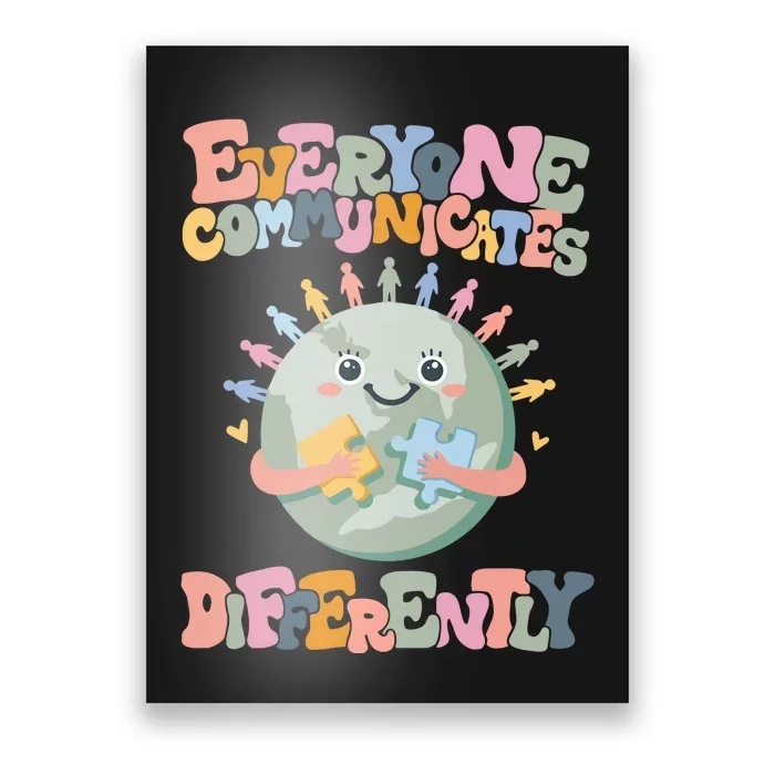 Everyone Communicates Differently Autism Awarenes Poster