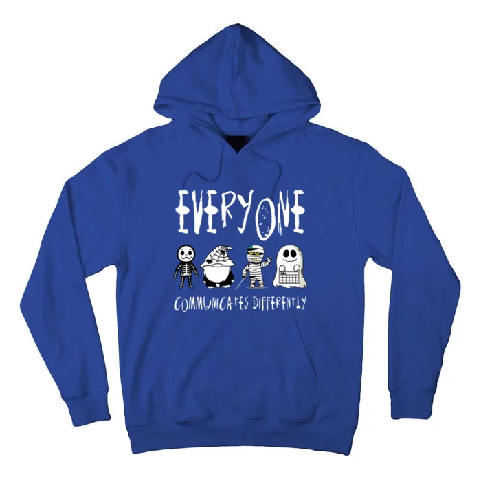 Everyone Communicates Differently Sped Teacher Halloween Tall Hoodie