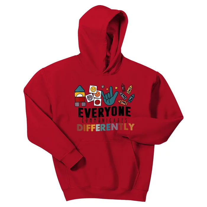 Everyone Communicate Differently Autism Awareness Month SPED Kids Hoodie