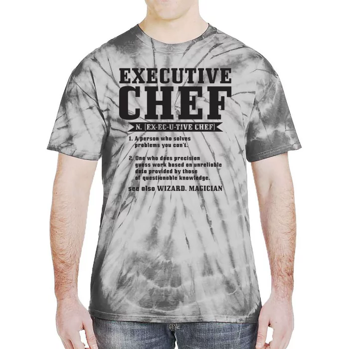 Executive Chef Definition Funny Chef Cook Cooking Tie-Dye T-Shirt