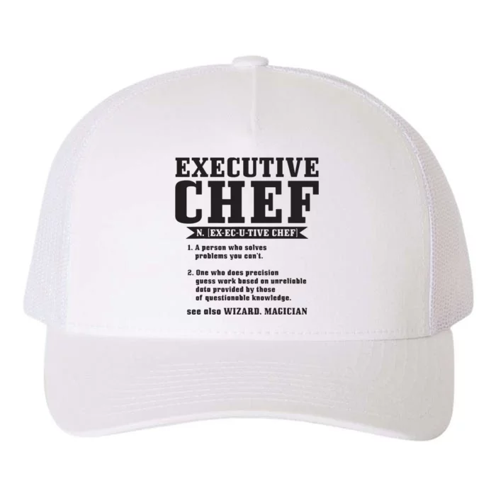 Executive Chef Definition Funny Chef Cook Cooking Yupoong Adult 5-Panel Trucker Hat