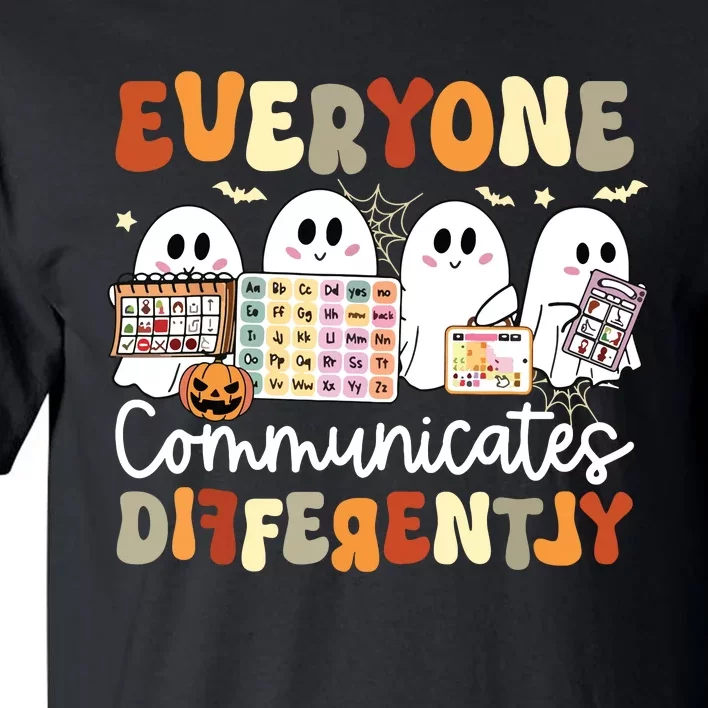 Everyone Communicates Differently Speech Therapy Halloween Tall T-Shirt