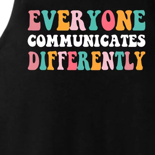 Everyone Communicates Differently Quote Ladies Tri-Blend Wicking Tank