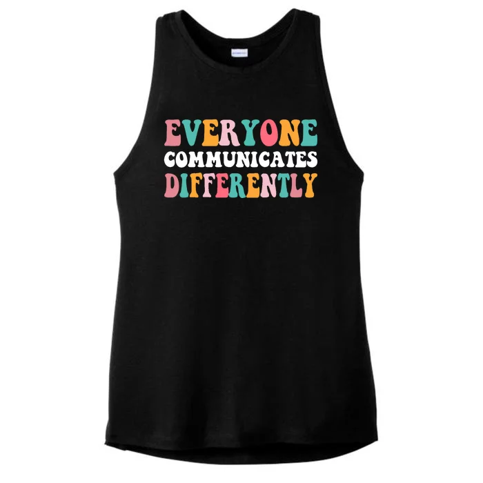 Everyone Communicates Differently Quote Ladies Tri-Blend Wicking Tank