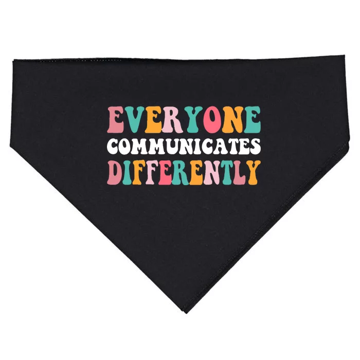 Everyone Communicates Differently Quote USA-Made Doggie Bandana