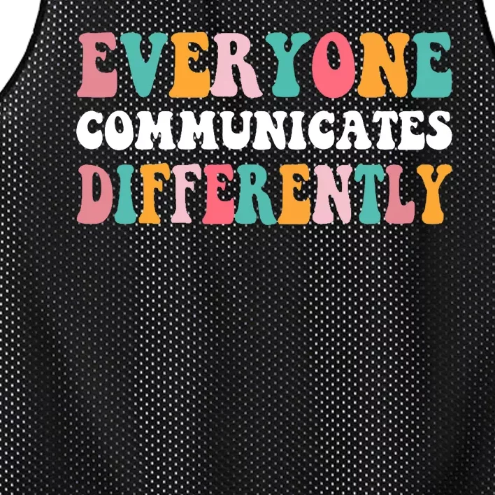 Everyone Communicates Differently Quote Mesh Reversible Basketball Jersey Tank