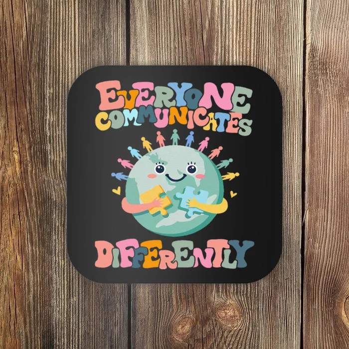 Everyone Communicates Differently Funny Coaster