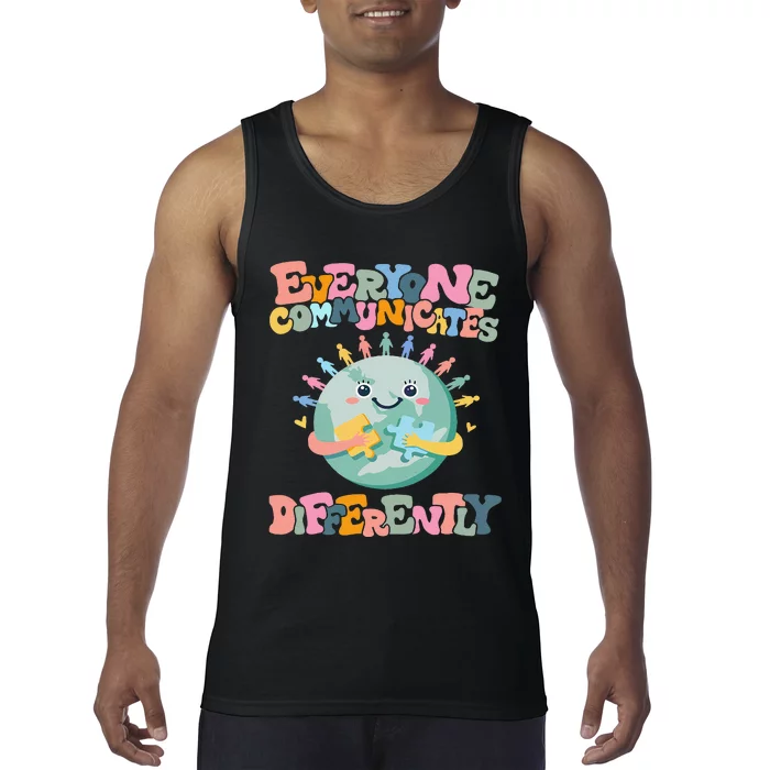 Everyone Communicates Differently Funny Tank Top