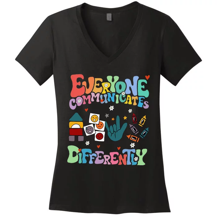 Everyone Communicates Differently Women's V-Neck T-Shirt