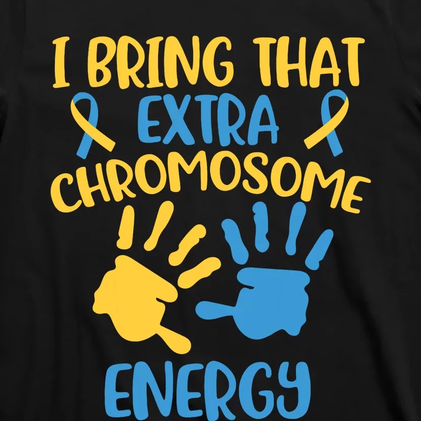 Extra Chromosome Down Syndrome Funny Trisomy 21 T-Shirt