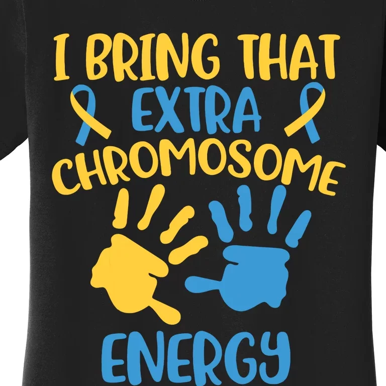 Extra Chromosome Down Syndrome Funny Trisomy 21 Women's T-Shirt