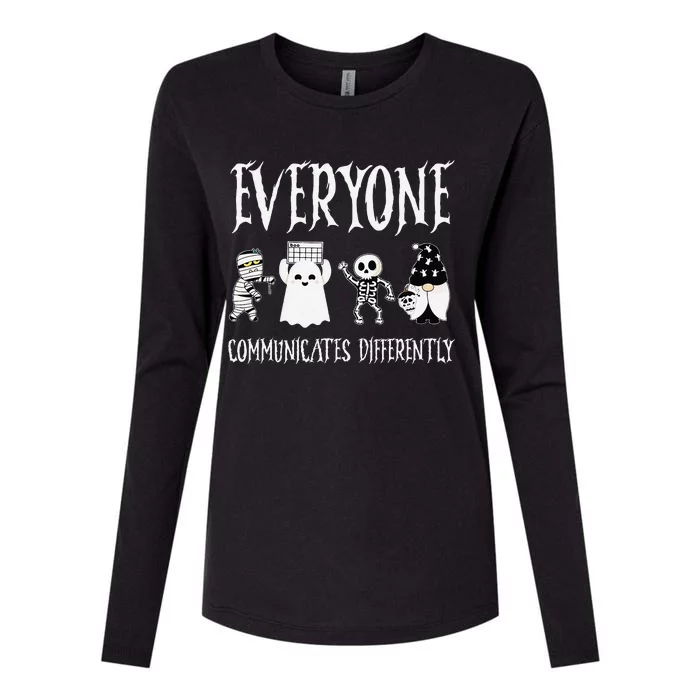 Everyone Communicates Differently Sped Teacher Halloween Womens Cotton Relaxed Long Sleeve T-Shirt