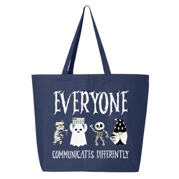 Everyone Communicates Differently Sped Teacher Halloween 25L Jumbo Tote