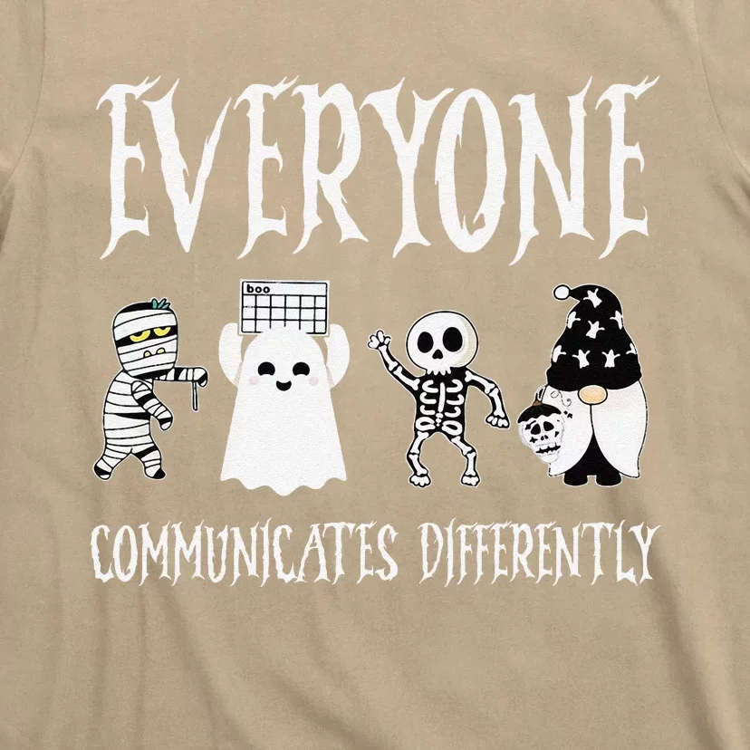 Everyone Communicates Differently Sped Teacher Halloween T-Shirt