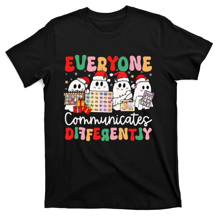 Everyone Communicates Differently Speech Therapy Christmas T-Shirt