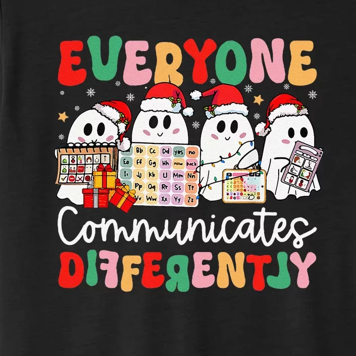 Everyone Communicates Differently Speech Therapy Christmas ChromaSoft Performance T-Shirt