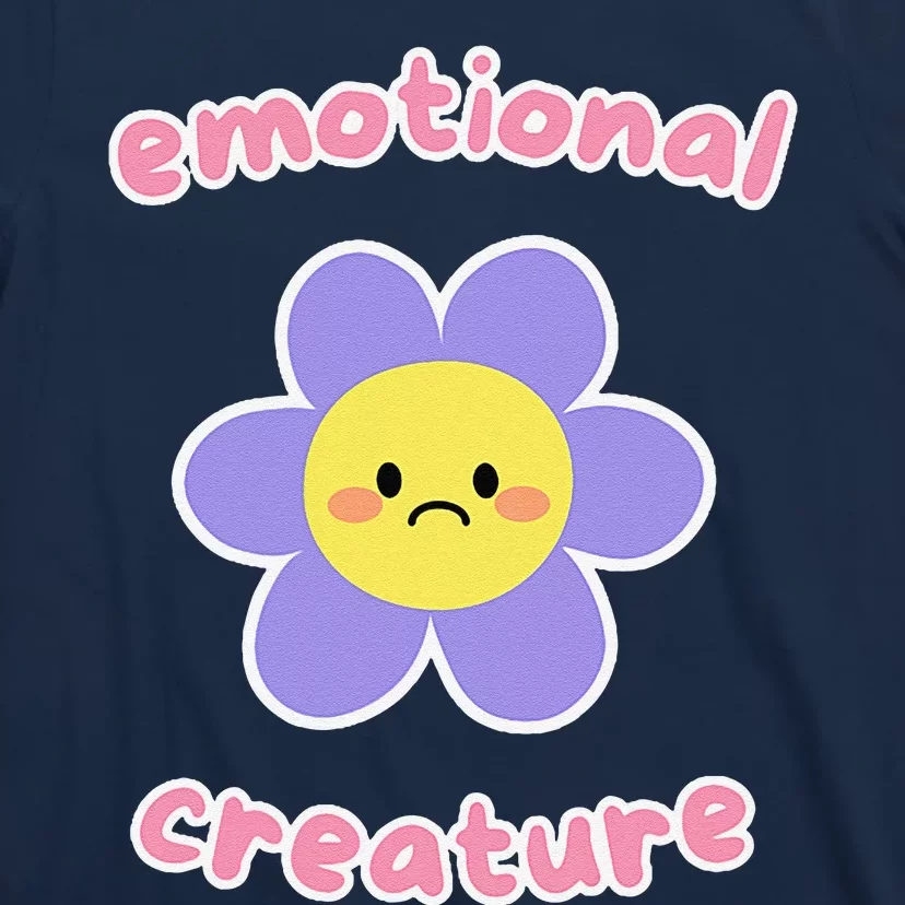 Emotional Creature T-Shirt