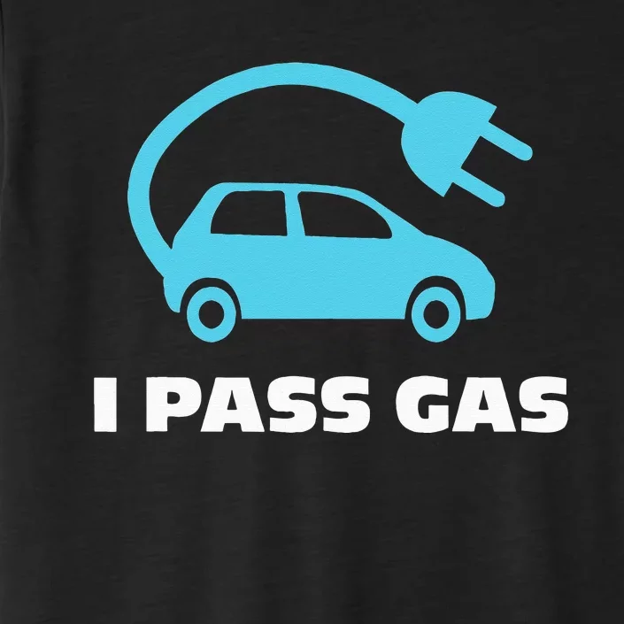 Electric Car (EV) I Pass Gas ChromaSoft Performance T-Shirt