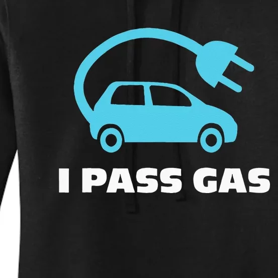 Electric Car (EV) I Pass Gas Women's Pullover Hoodie