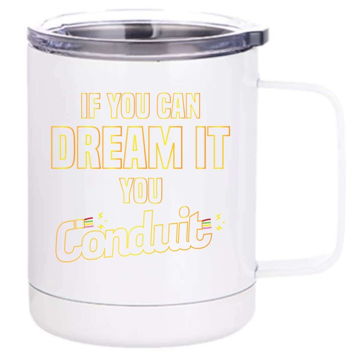 Electrician Conduit Electricity Pun Joke Funny Gift Front & Back 12oz Stainless Steel Tumbler Cup