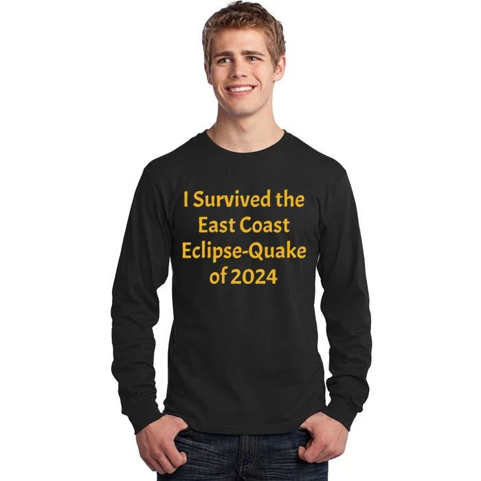 East Coast Earthquake 2024 Tall Long Sleeve T-Shirt