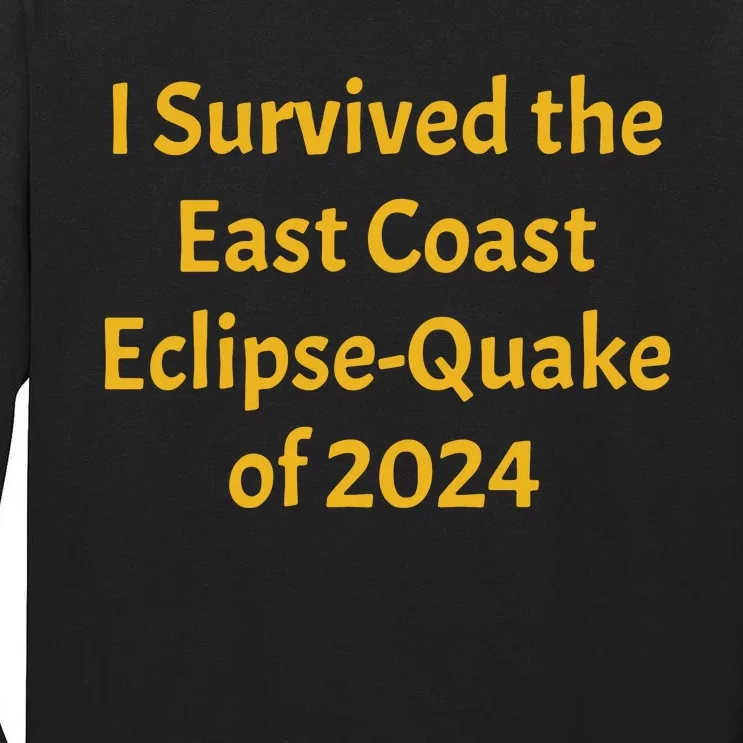 East Coast Earthquake 2024 Tall Long Sleeve T-Shirt