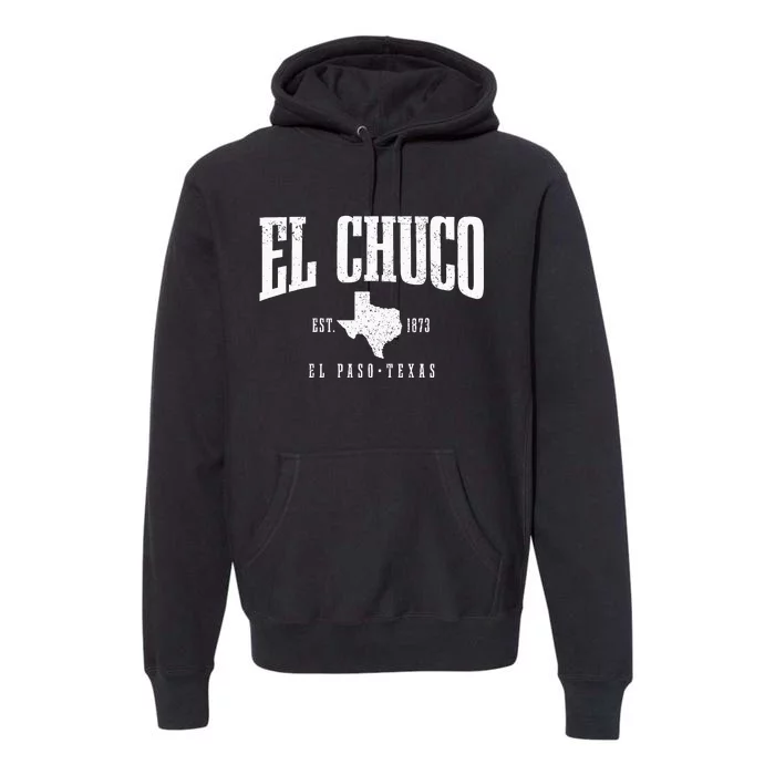 El Chuco El Paso Texas Pride Vintage Est 1873 Premium Hoodie