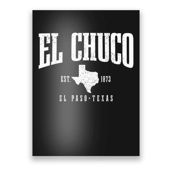 El Chuco El Paso Texas Pride Vintage Est 1873 Poster