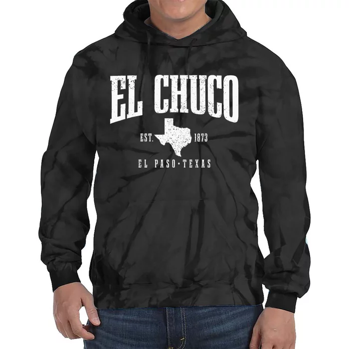 El Chuco El Paso Texas Pride Vintage Est 1873 Tie Dye Hoodie