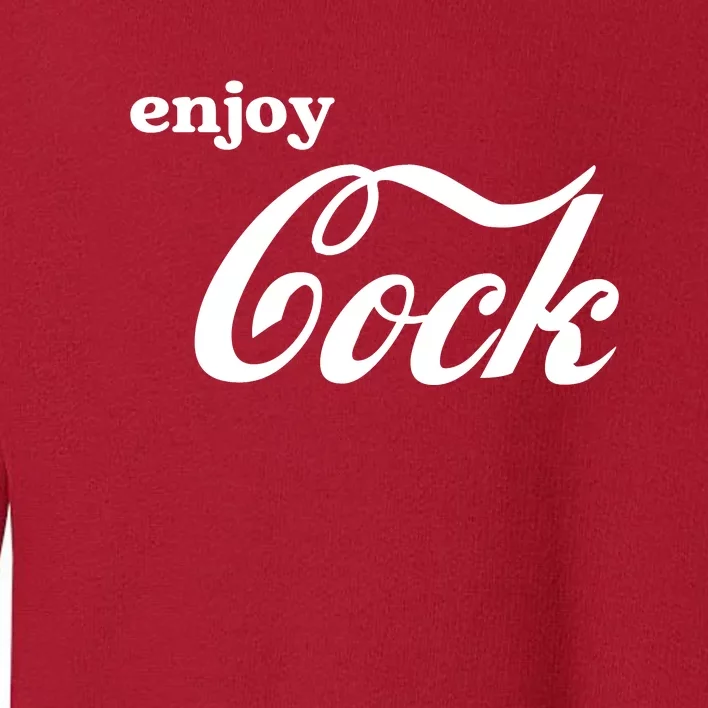 Enjoy Cock Funny Parody Logo Toddler Sweatshirt