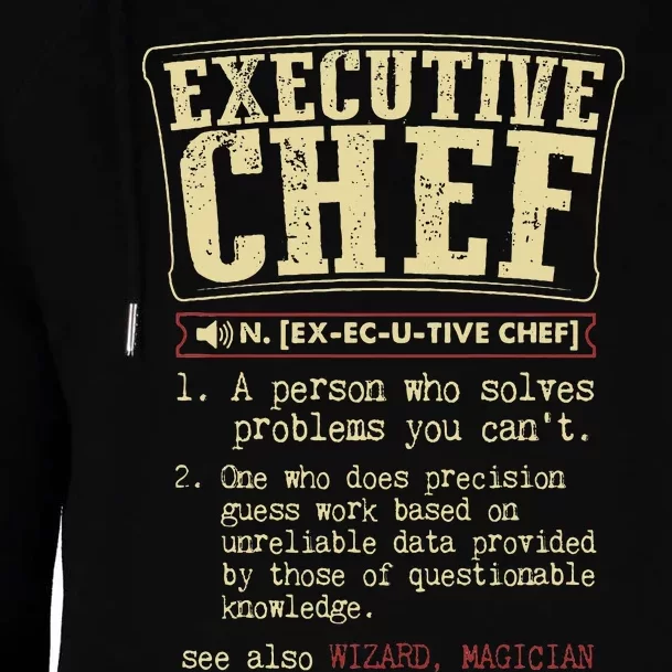 Executive Chef Funny Definition Womens Funnel Neck Pullover Hood